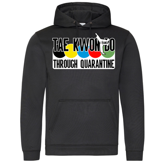 Tae Kwon Do through quarantine Hoodie (Black)