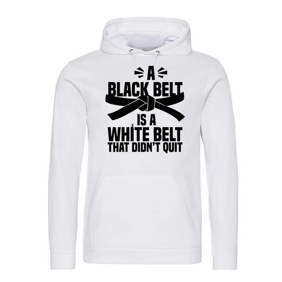 A white belt is a black belt karate hoodie