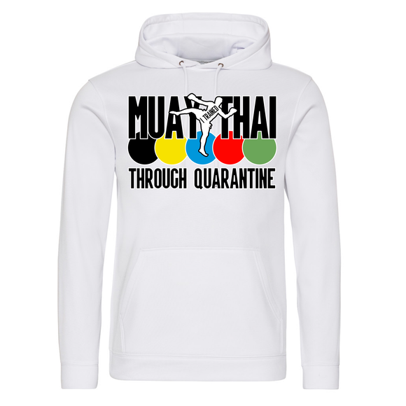 Muay Thai through quarantine Hoodie