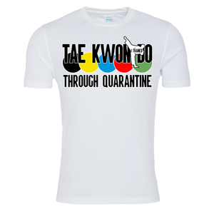 Tae Kwon Do through quarantine T-shirt