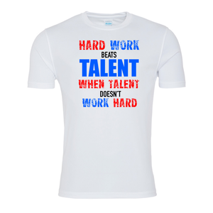 Hard Work Beats Talent T-shirt