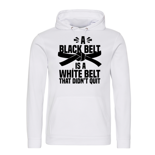 A white belt is a black belt karate hoodie